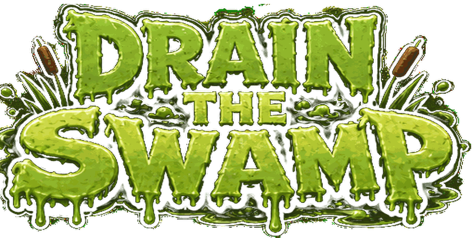 Drain the Swamp